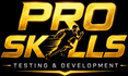 Pro Skills Testing &amp; Development