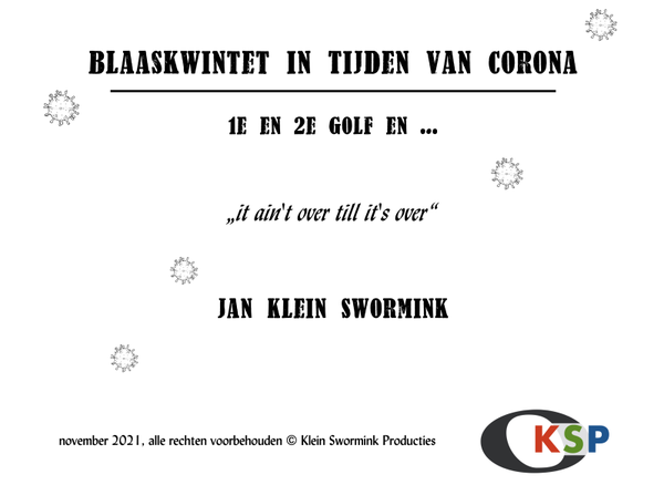 Blaaskwintet in tijden van Corona: 1e en 2e Golf