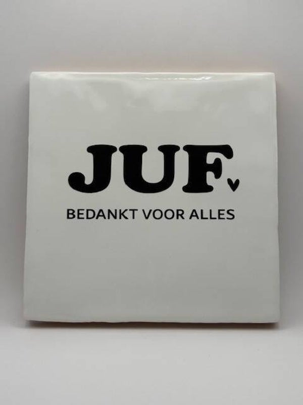 Tegeltje l Juf bedankt voor alles