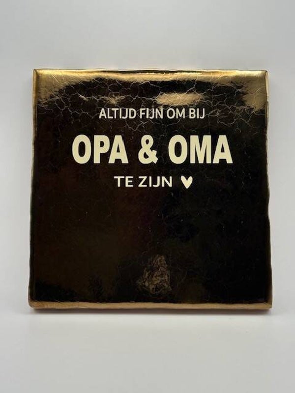 Tegeltje l Altijd fijn om bij opa & oma te zijn