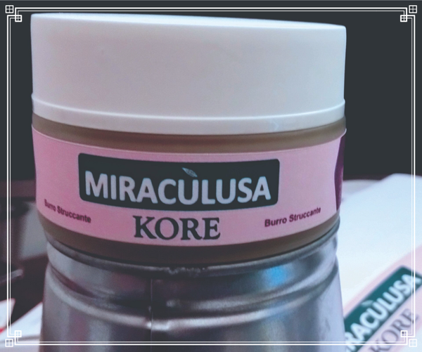 Miracùlusa - Kore     Burro Struccante