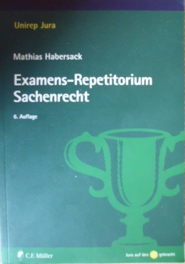 Examens - Repititorium Sachenrecht