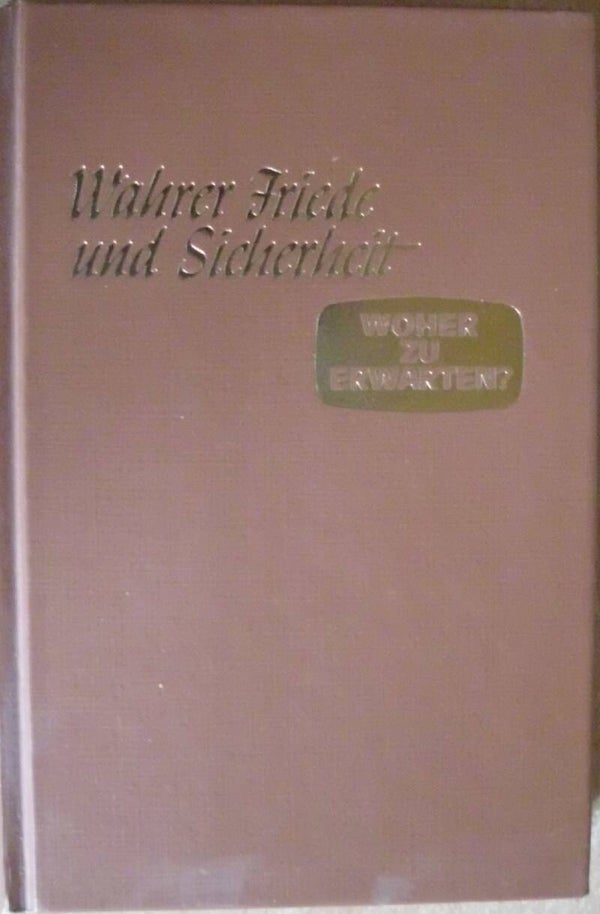 Wahrer Friede und Sicherheit