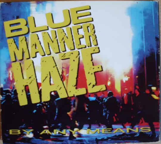 Blue Manner Haze