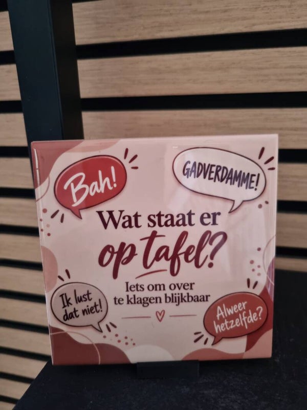 Wat staat er op tafel? Iets om over te klagen blijkbaar. - 2