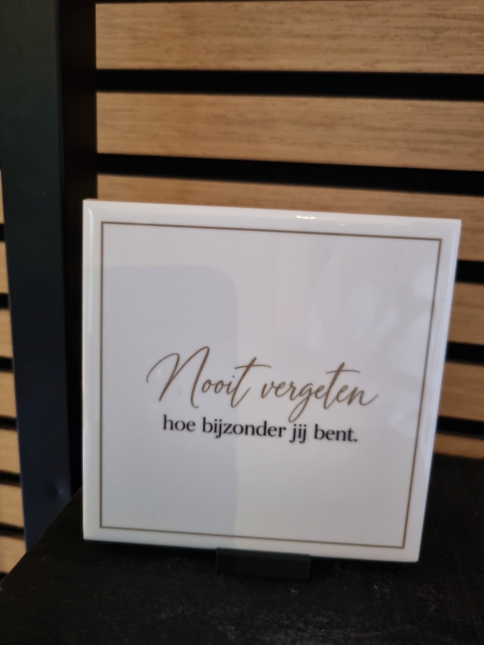 Nooit vergeten hoe bijzonder jij bent