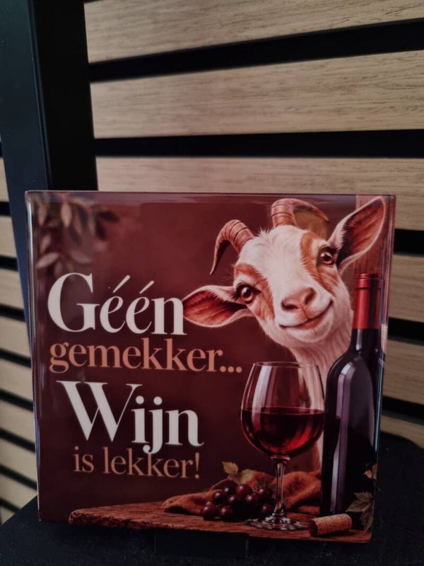 Géén gemekker... Wijn is lekker!