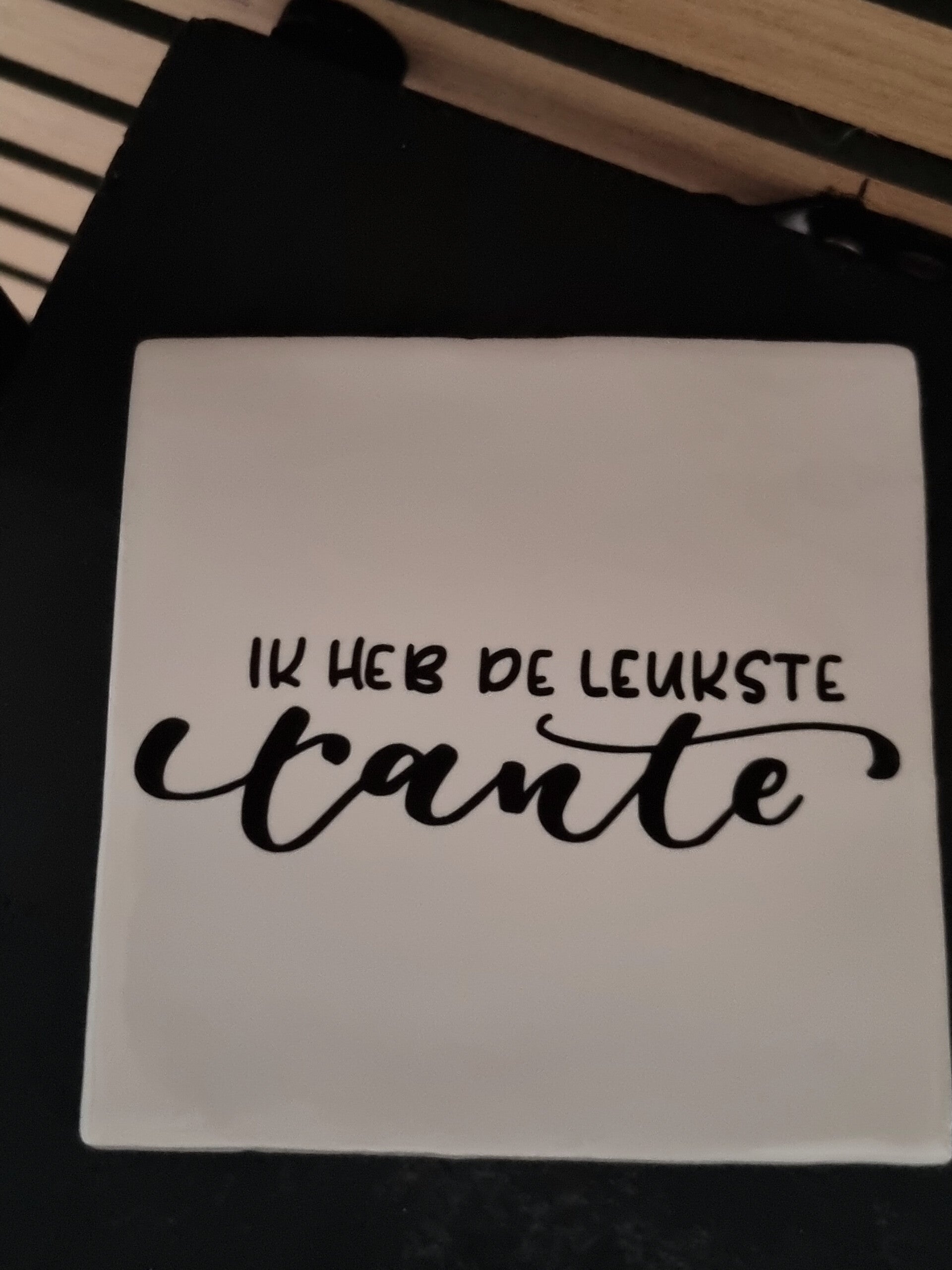 IK HEB DE LEUKSTE tante