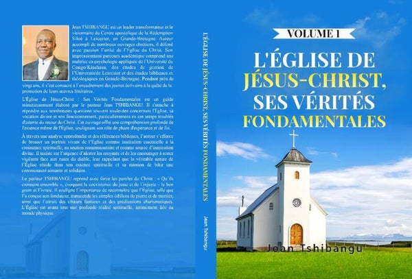 L'Eglise de Jesus Christ volume 1