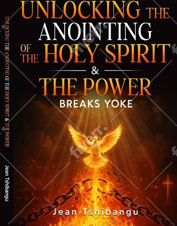 Unlocking The Anointing of the Holy Spirit & The Power