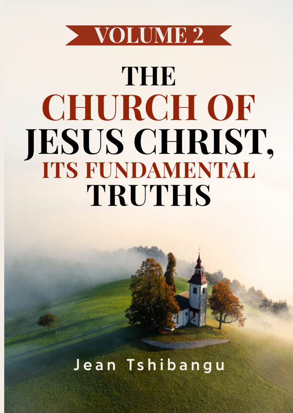 The Church of Jesus Christ volume 2