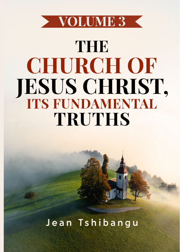The Church of Jesus Christ volume 3