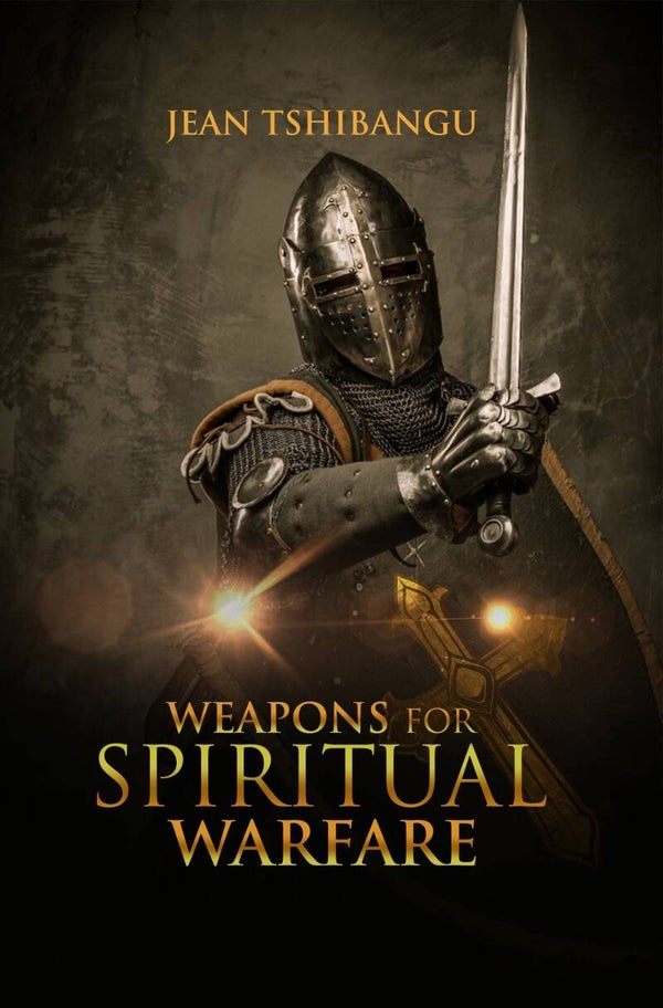 Weapons for Spiritual Warfare