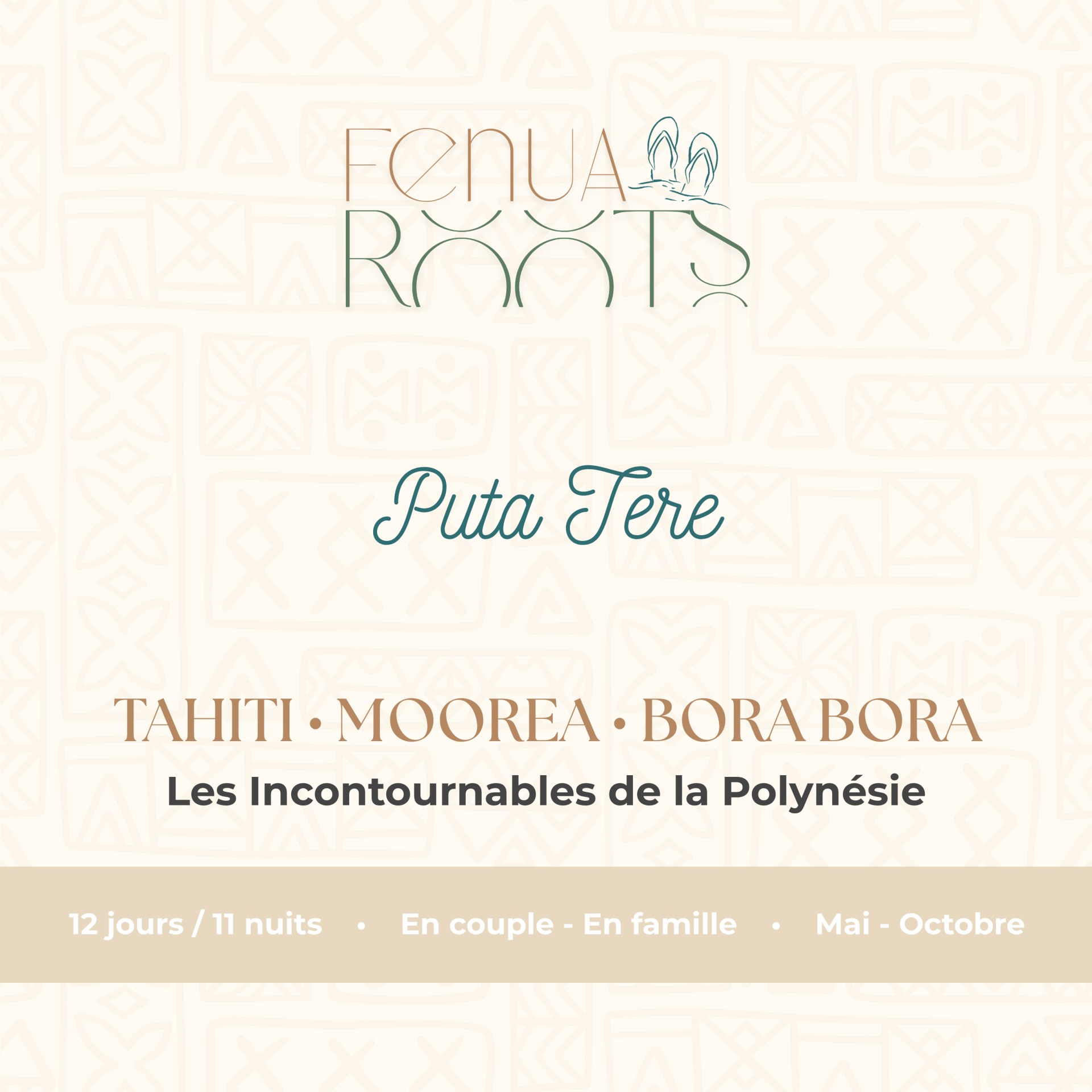 TAHITI • MOOREA • BORA BORA • 12 jours