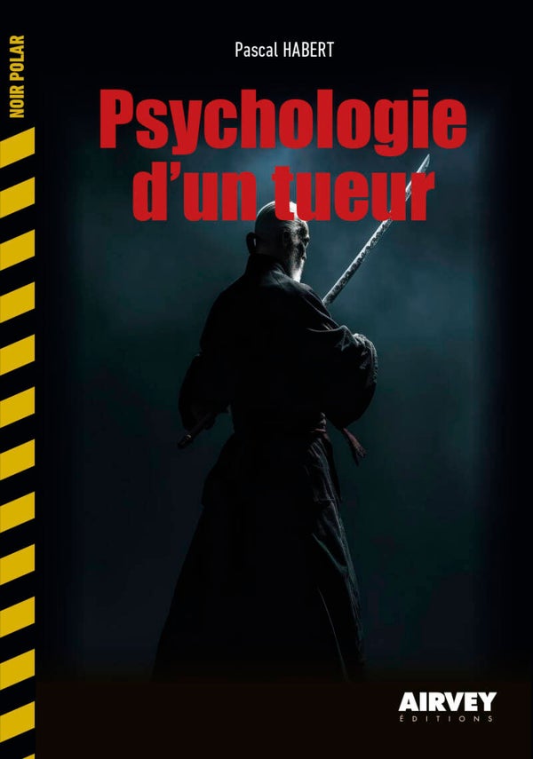 PSYCHOLOGIE D'UN TUEUR
