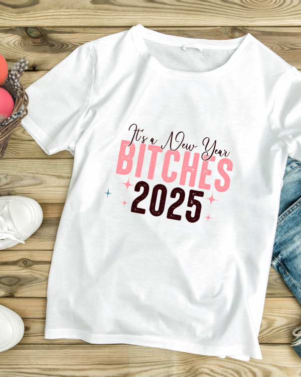 "New Year Bitches 2025" Short Sleeve T-Shirt