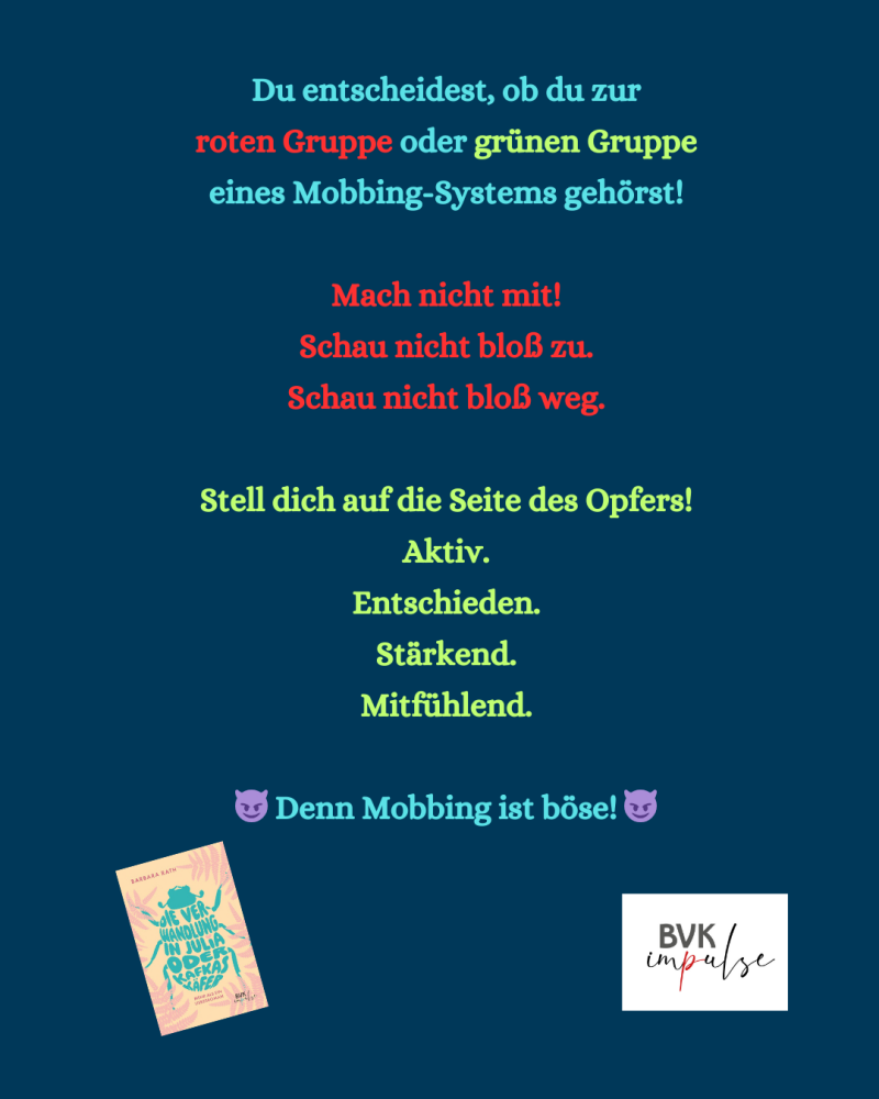 Aufruf, sich gegen Mobbing zu wenden und dagegen aktiv zu werden.