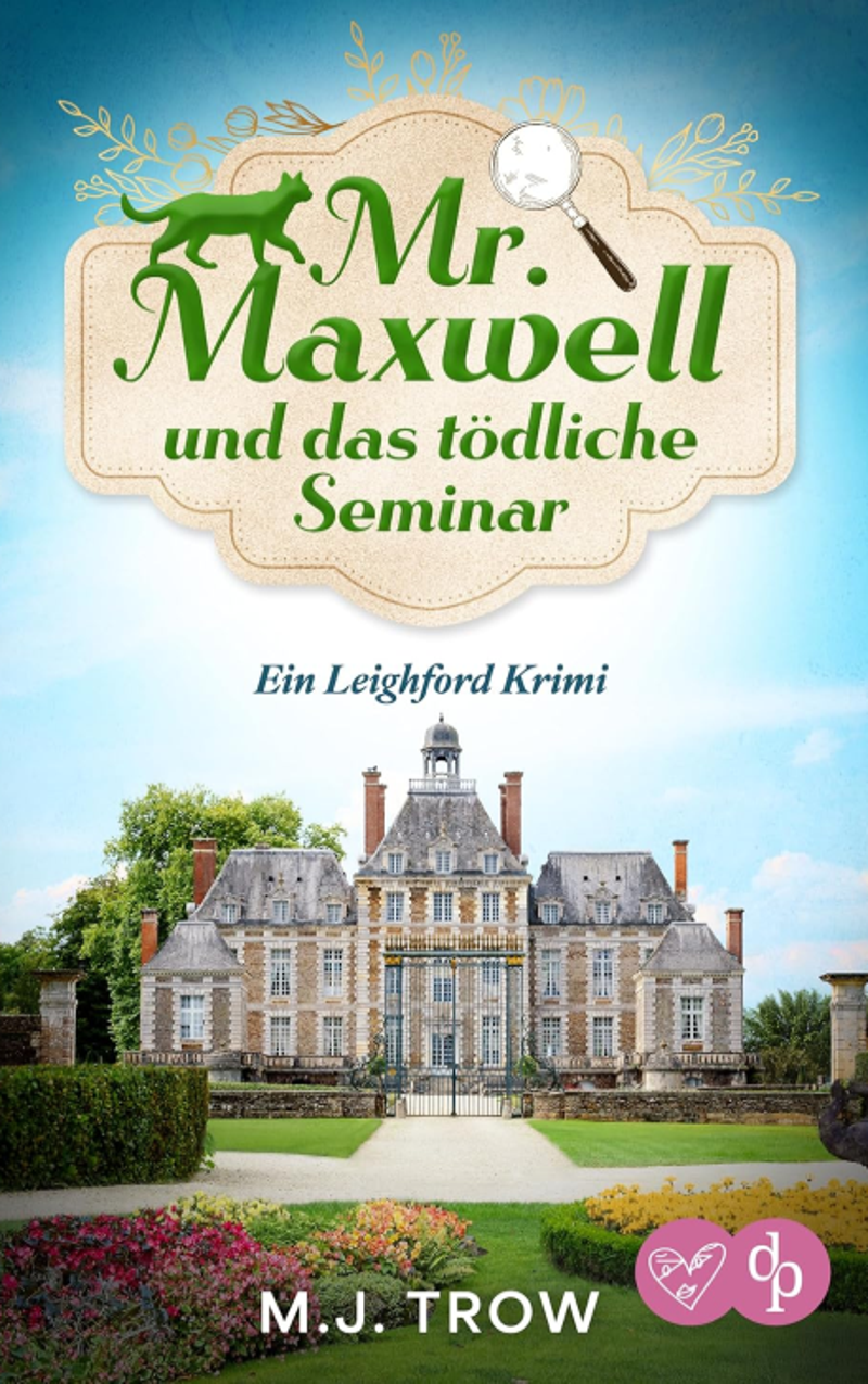 Cover zu 📘 „Mr Maxwell und die tote Schülerin“ von M. J. Trow