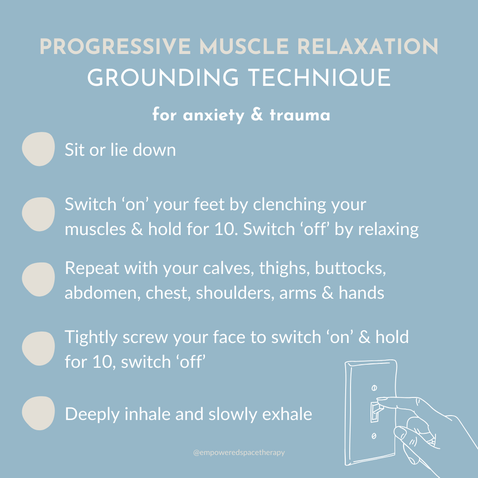 Progressive Muscle Relaxation (PMR) grounding technique for trauma and anxiety, strategies for dissociation and trauma recovery