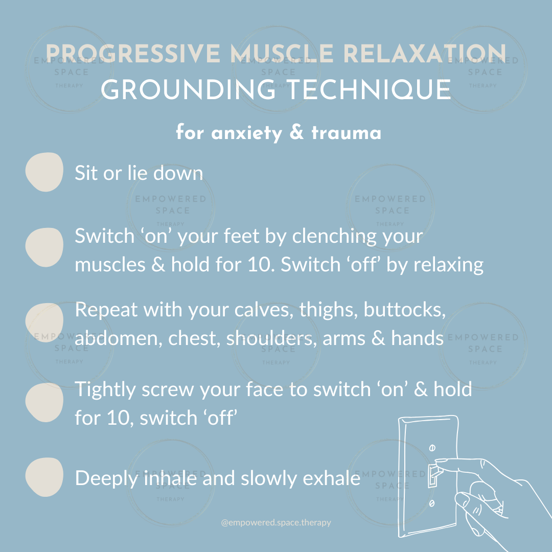 Progressive Muscle Relaxation (PMR) grounding technique for trauma and anxiety, strategies for dissociation and trauma recovery