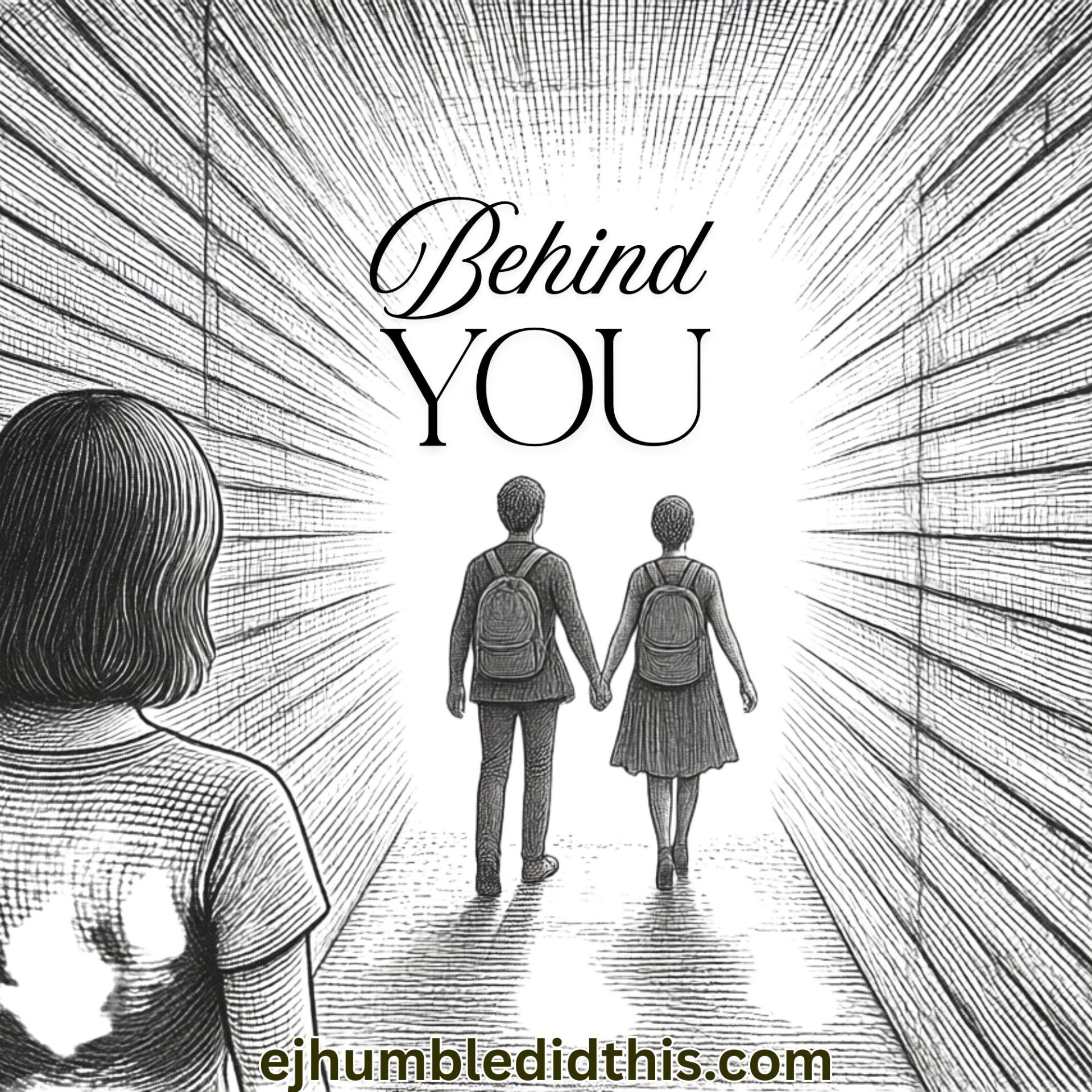 Behind You