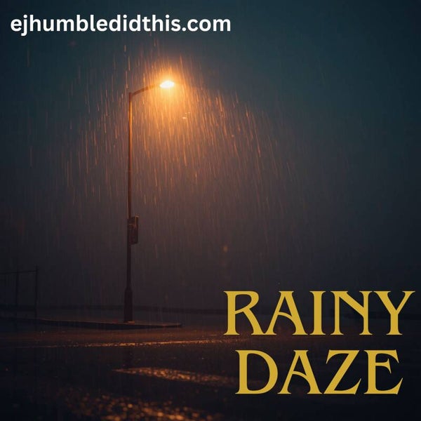 Rainy Daze