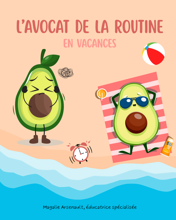 L'avocat de la routine en vacances