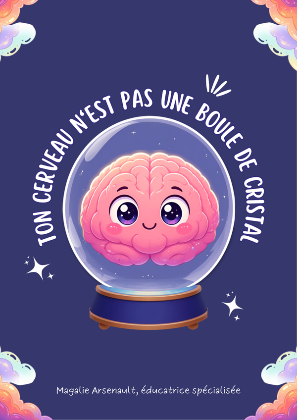 Ton cerveau n'est pas une boule de cristal