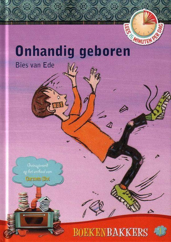 Bies van Ede- Onhandig geboren.