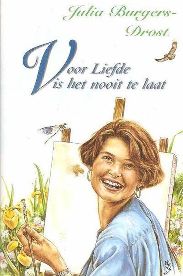 Julia Burgers-Drost: Voor liefde is het nooit te laat.