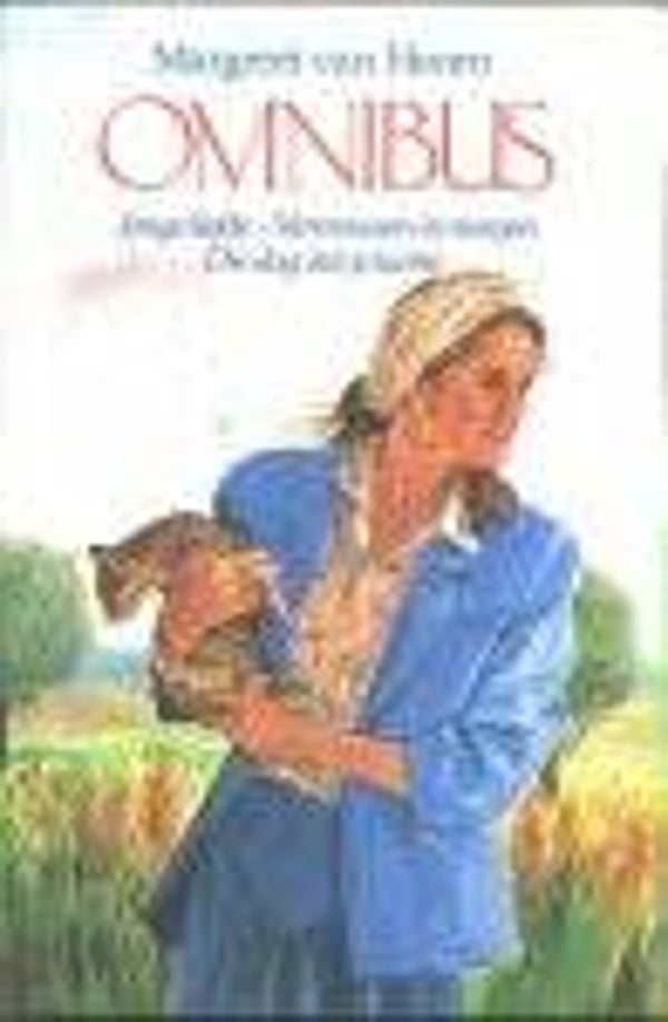 Margreet van Hoorn: Omnibus Jonge liefde- vertrouwen in morgen- Die dag dat je lachte.