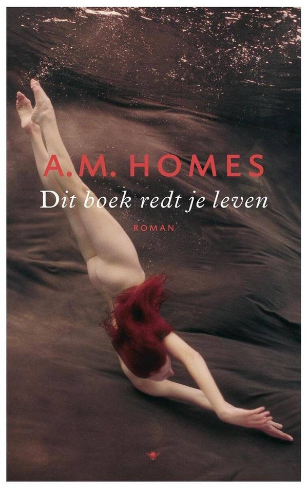 A.M.Homes; Dit boek redt je leven.