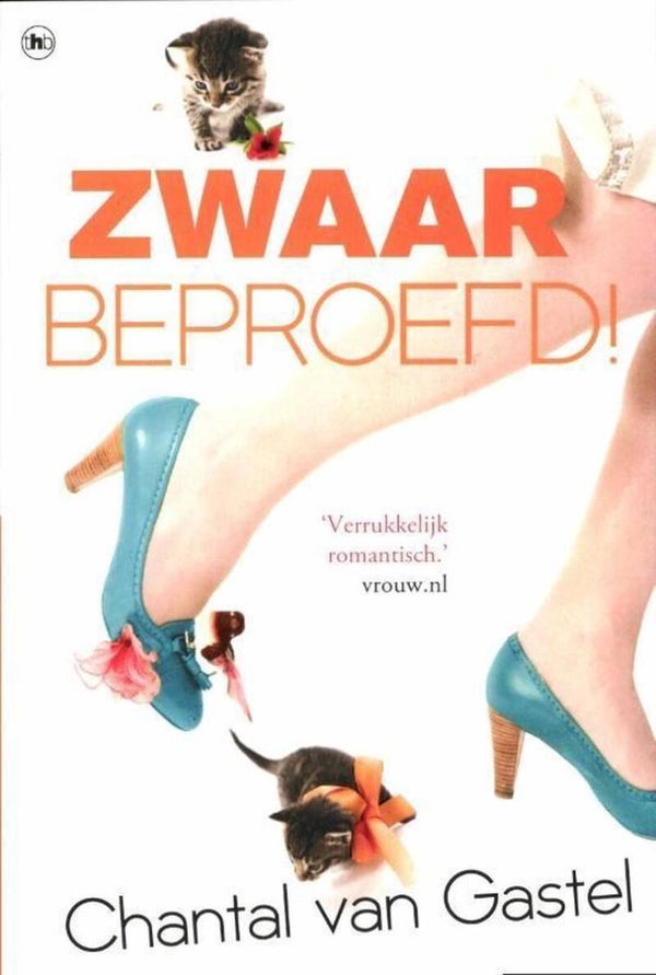 Chantal van Gastel; Zwaar beproefd.