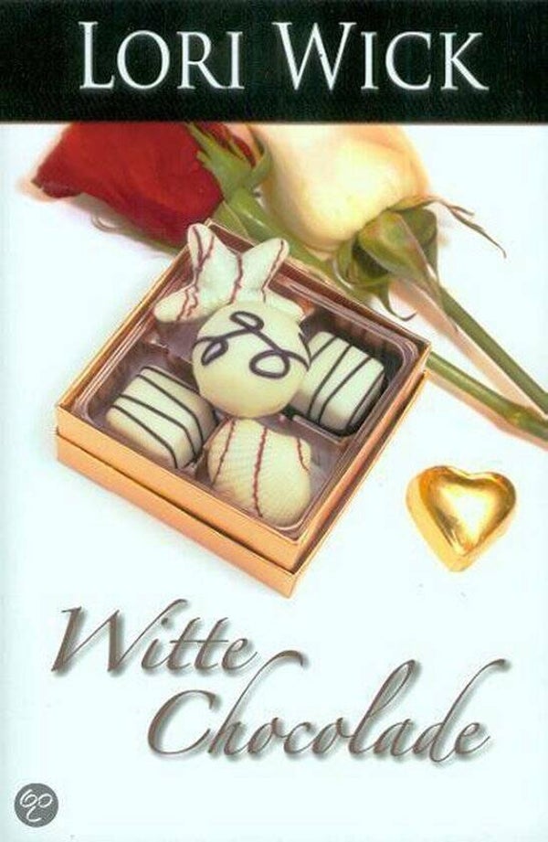 Lori Wick; Witte chocolade