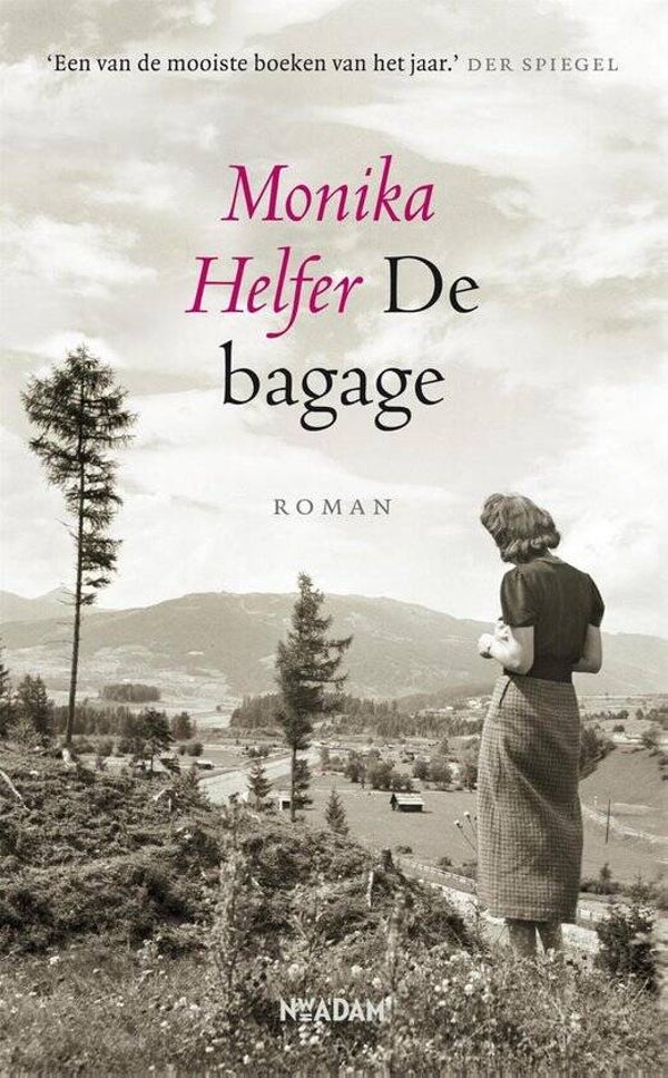 Monika Helfer; De bagage.