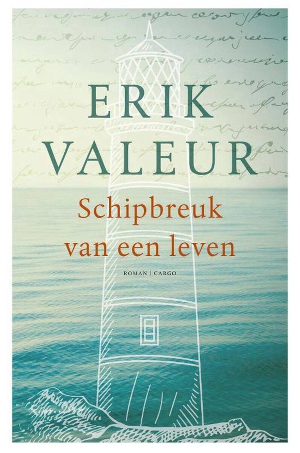 Erik Valeur; Schipbreuk van een leven.