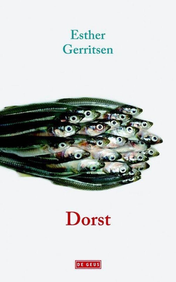 Esther Gerritsen; Dorst.