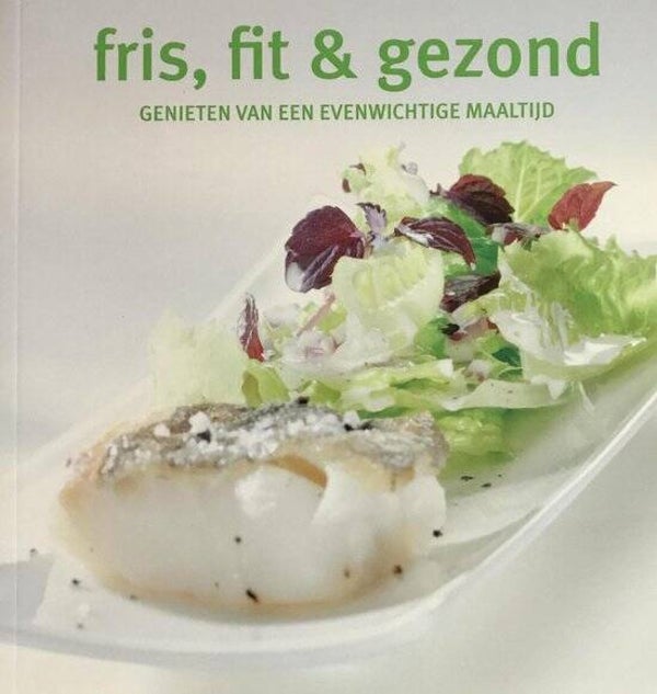 Fris,Fit & gezond.