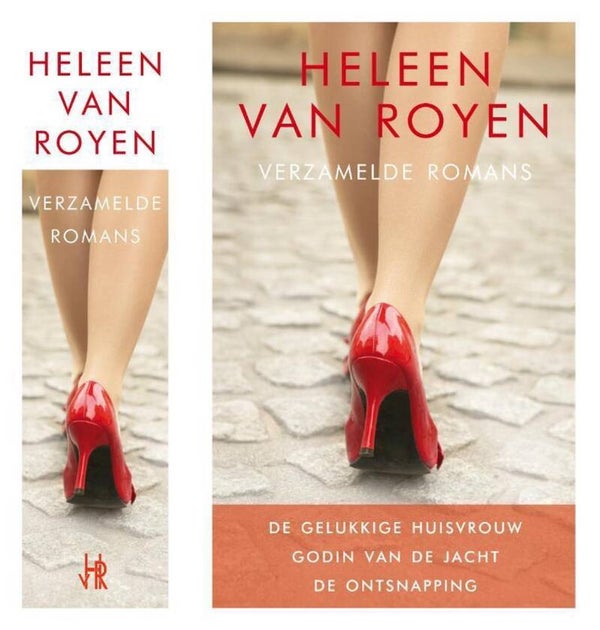 Heleen van Rooijen; verzamelde romans; De gelukkige huisvrouw, Godin van de jacht, de ontsnapping.