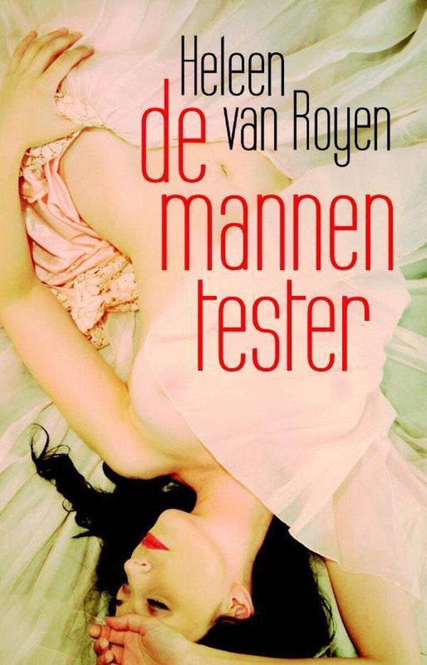 Heleen van Rooijen; De mannen tester