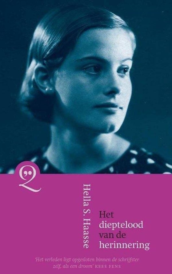 Hella S.Haasse; Het dieptelood van de herinnering.