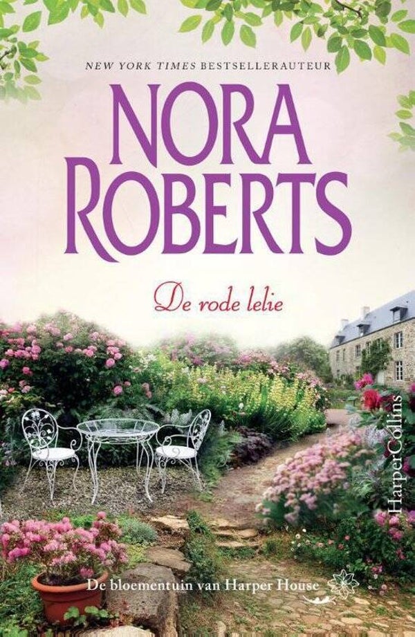Nora Roberts; De rode lelie.
