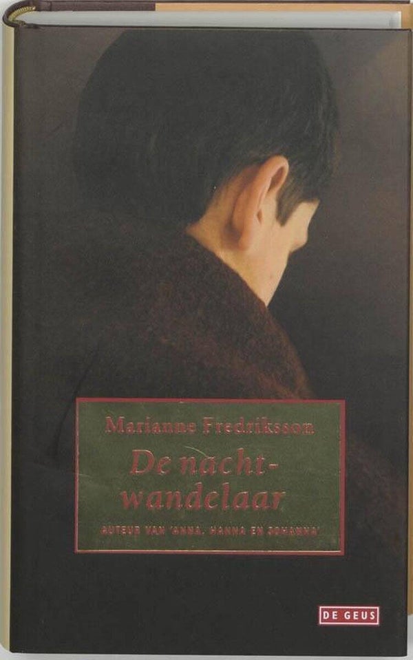 Marianne Frediksson; De nachtwandelaar.