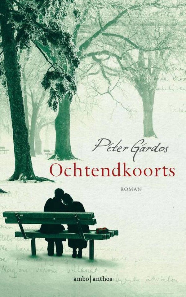 Péter Gárdos; Ochtendkoorts