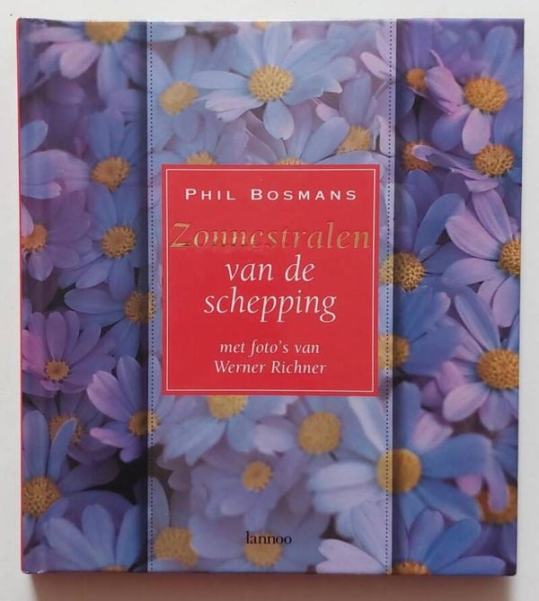 Phil Bosmans; Zonnestralen van de schepping.