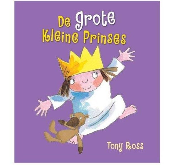 Tony Ross; De grote kleine prinses.
