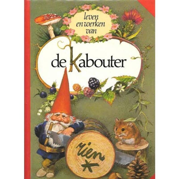 Rien Poortvliet: Het leven en werken van de kabouter.