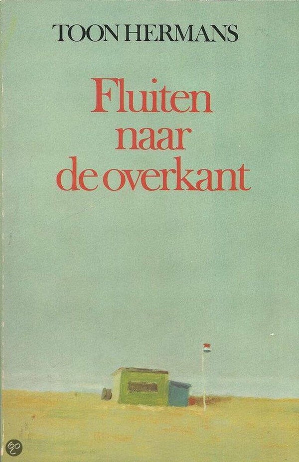 Toon Hermans; Fluiten naar de overkant.