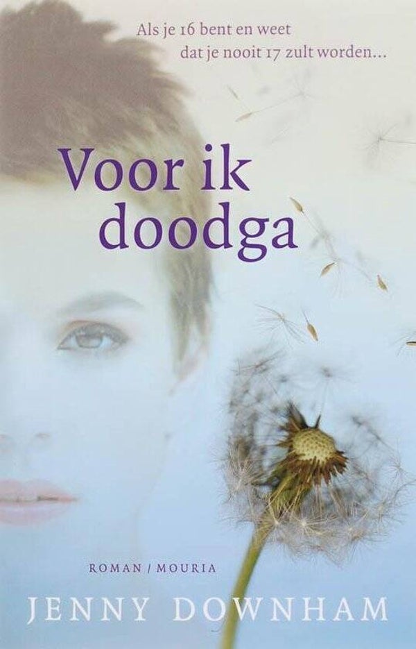 Jenny Downham; Voor ik doodga.