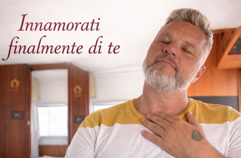 Innamorati finalmente di te — videocorso